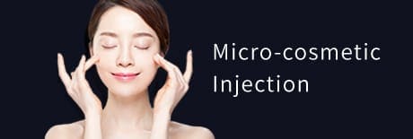 MICRO-COSMETIC INJECTION
